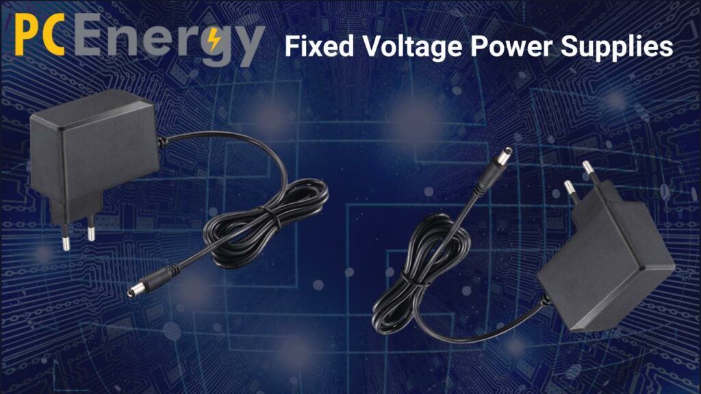 PCEnergy Fixed Voltage Power Supplies